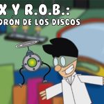 Max y R.O.B. El ladrón de los discos